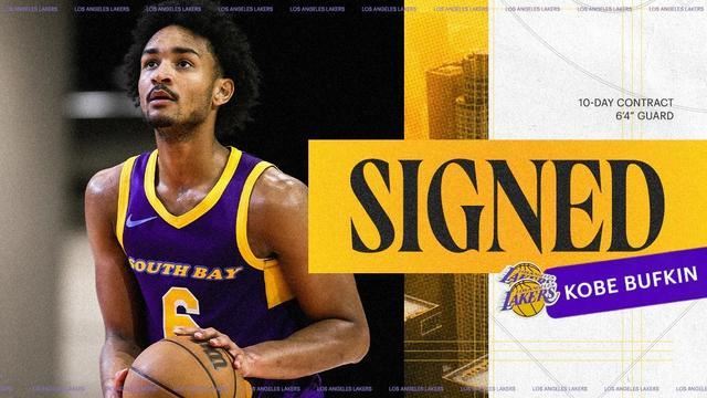 官方：湖人与科比-巴夫金签下10天短合同，后者穿18号